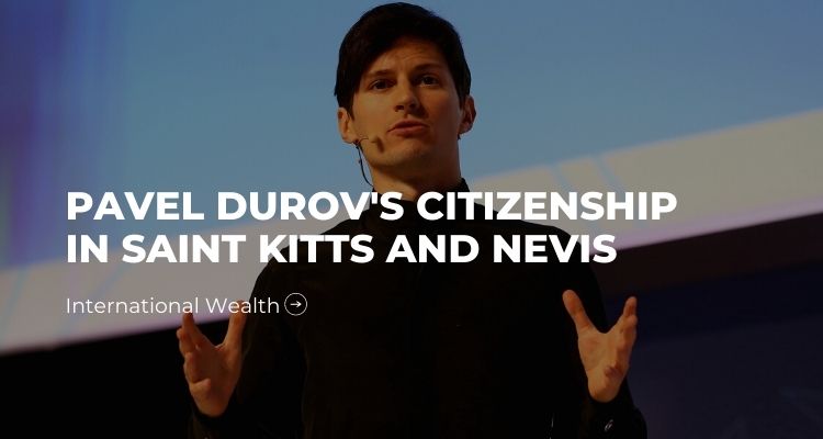 Pavel Durov Citizenship in St Kitts and Nevis