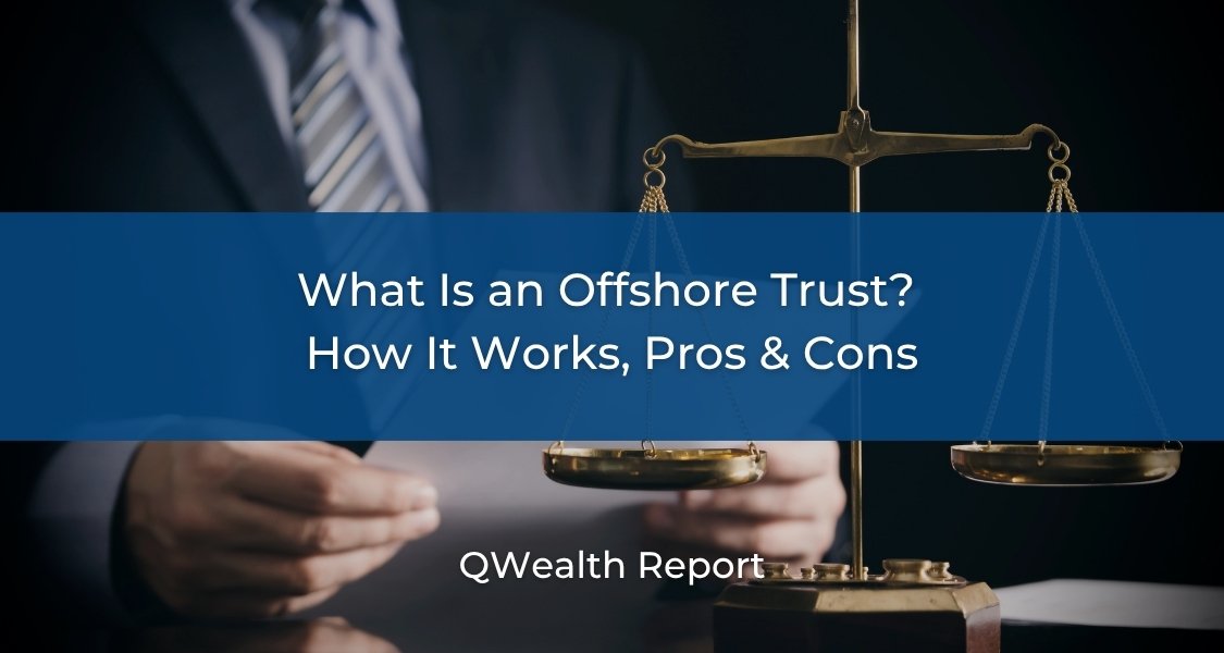 Choosing The Best Offshore Trust Accounts